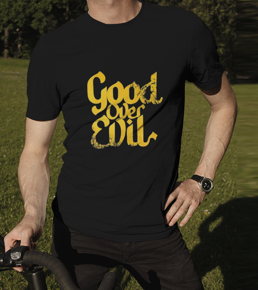 Good Over Evil Yellow Grunge Typography T-Shirt