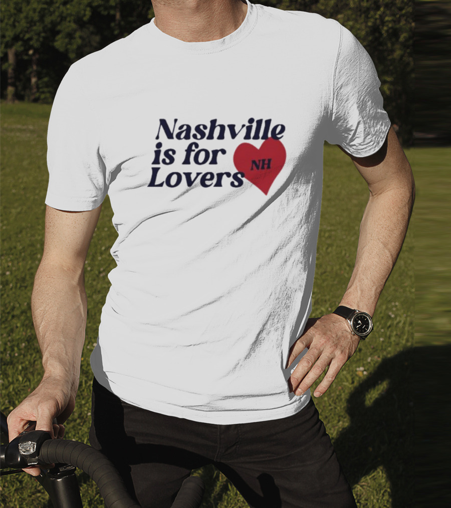 Nashville Is For Lovers NH Red Heart T-Shirt