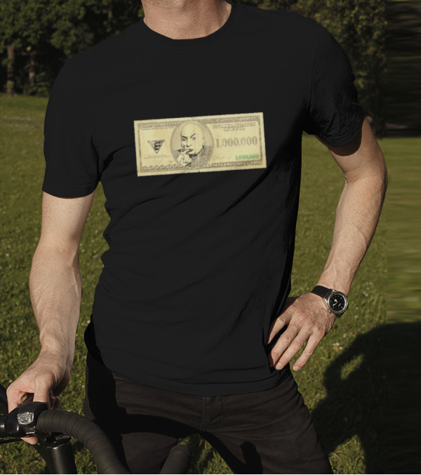 One Million Dollars Meme Money Funny Parody Bill T-Shirt