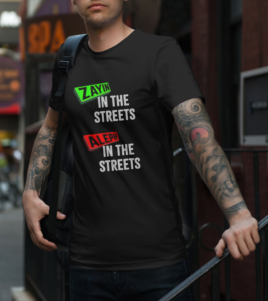 Zayin Aleph In The Streets T-Shirt