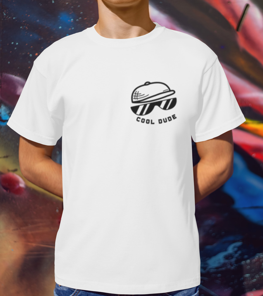 Dream Cool Dude Hat And Sunglasses Cool Dude T-Shirt