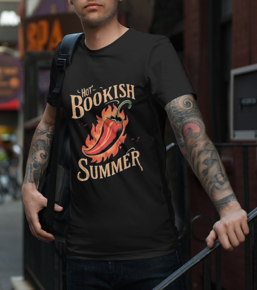 Hot Bookish Summer Pepper On Fire T-Shirt