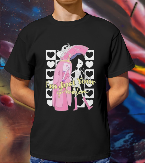 I'm Just Your Problem Adventure Time Heart Umbrella T-Shirt