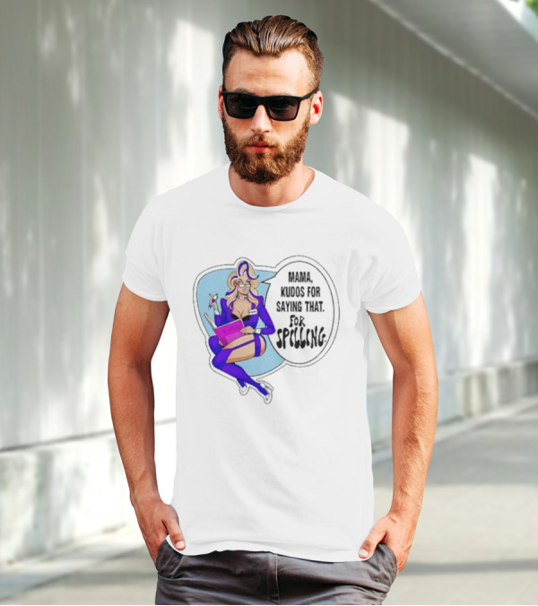 Mama Kudos For Saying That For Spelling T-Shirt