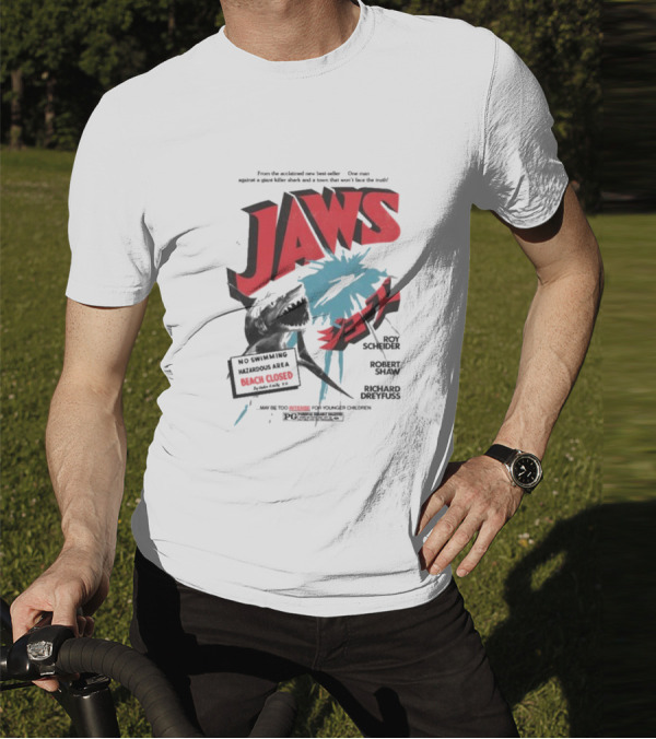 Jaws One Man Against A Giant Killer Shark Beach Closed Hazardous Area Roy Scheider Robert Shaw Richard Dreyfuss T-Shirt