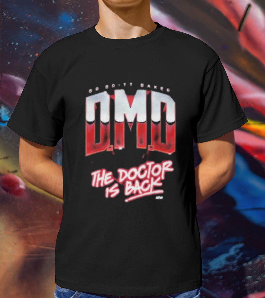 Dr Britt Baker DMD The Doctor Is Back AEW T-Shirt