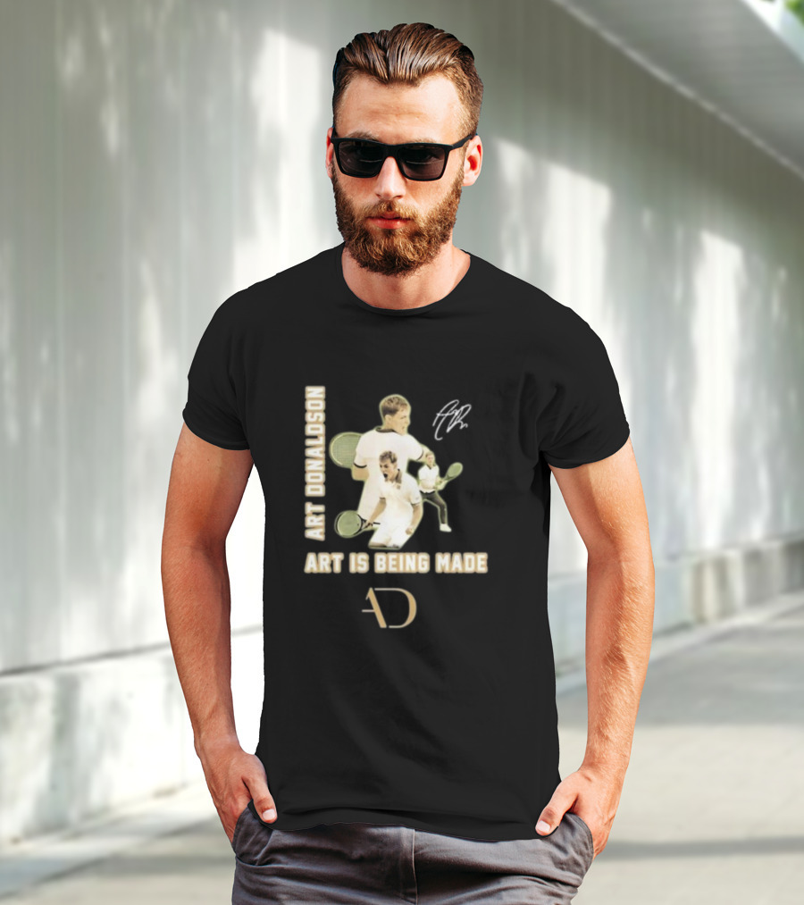 Art Donaldson Tennis Moments Art Is Being Made T-Shirt