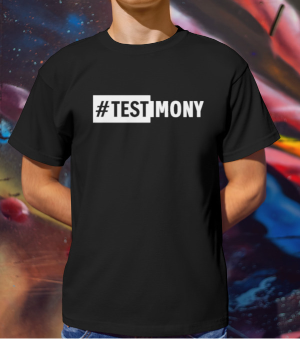 Darrel Walls Testimony Hashtag T-Shirt