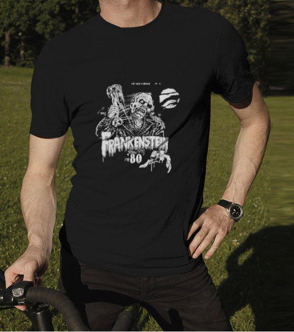 Frankenstein 80 He Had A Bone To Pick Putrid Gore T-Shirt