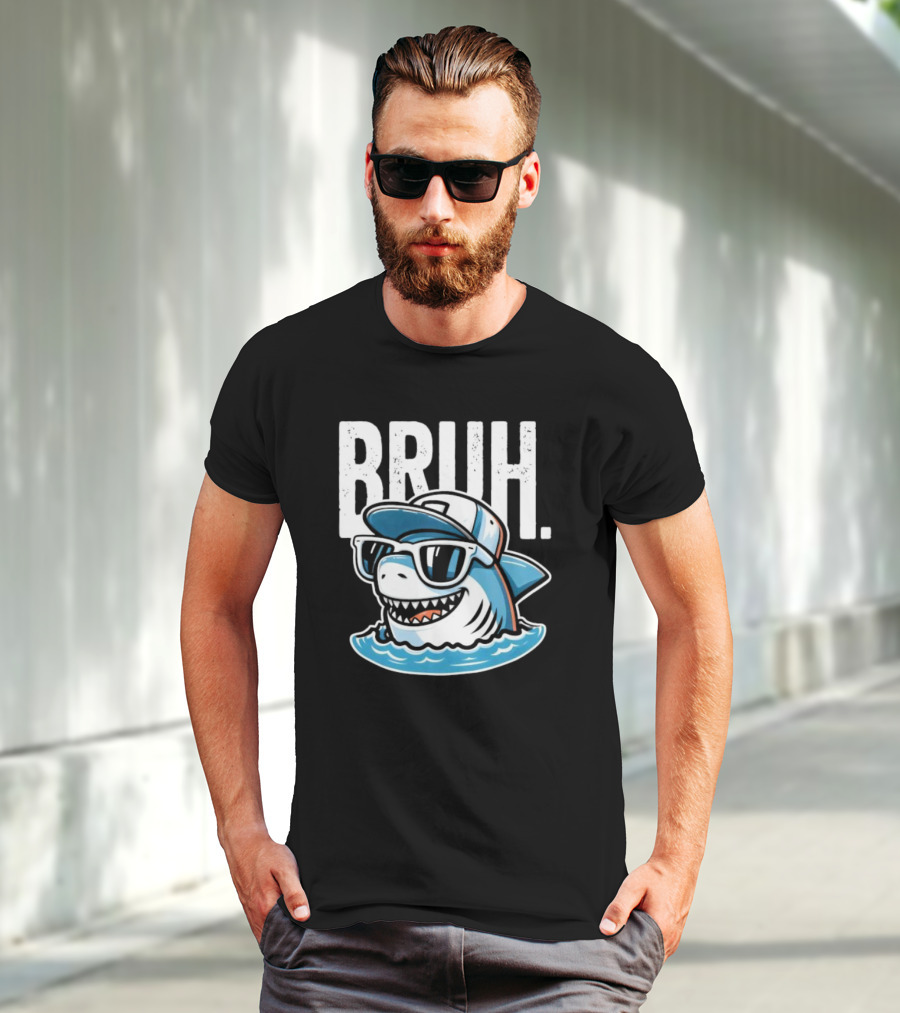 BRUH Great White Cool Shark With Sunglasses And Cap T-Shirt