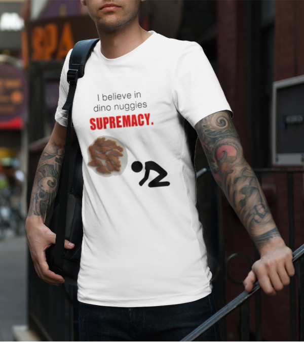 I Believe In Dino Nuggies Supremacy Iconic Silhouette Kneeling T-Shirt