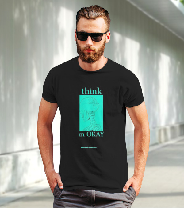 Think I'm Okay Machine Gun Kelly Skeleton T-Shirt
