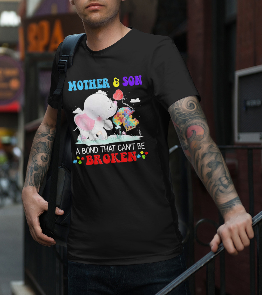 Mother And Son Elephants Autism Puzzle Heart A Bond That Can't Be Broken T-Shirt