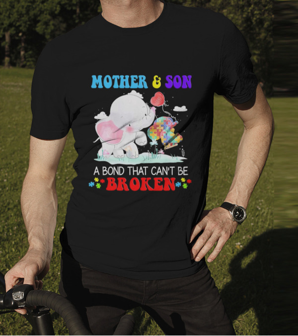 Mother And Son Elephants Autism Puzzle Heart A Bond That Can't Be Broken T-Shirt