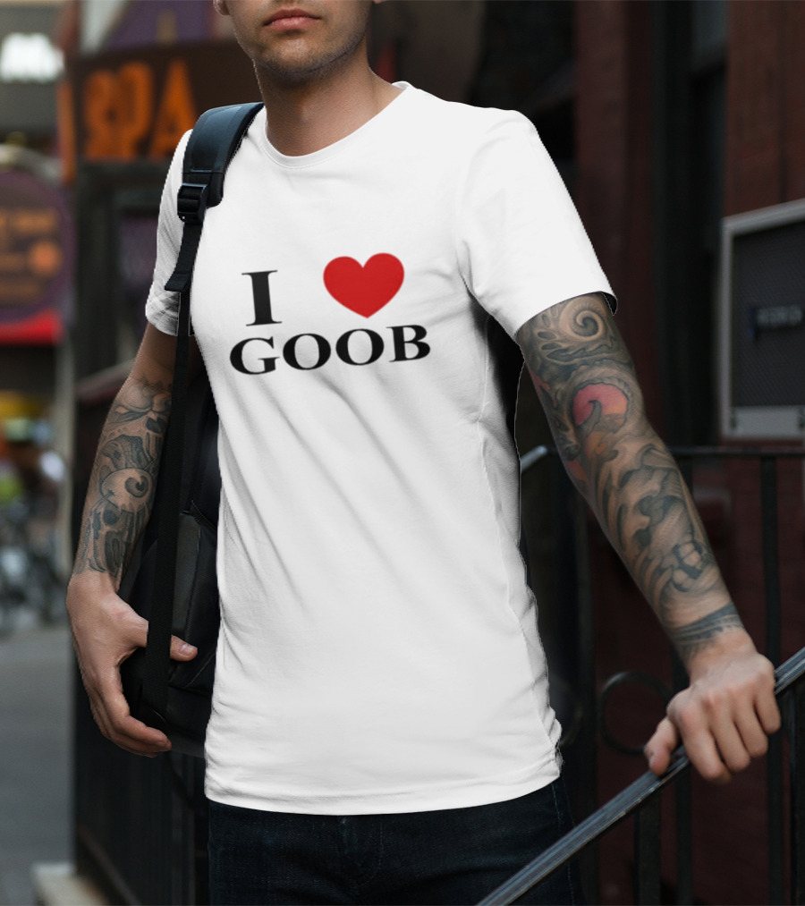 I Love Goob Goobsmooch Heart T-Shirt