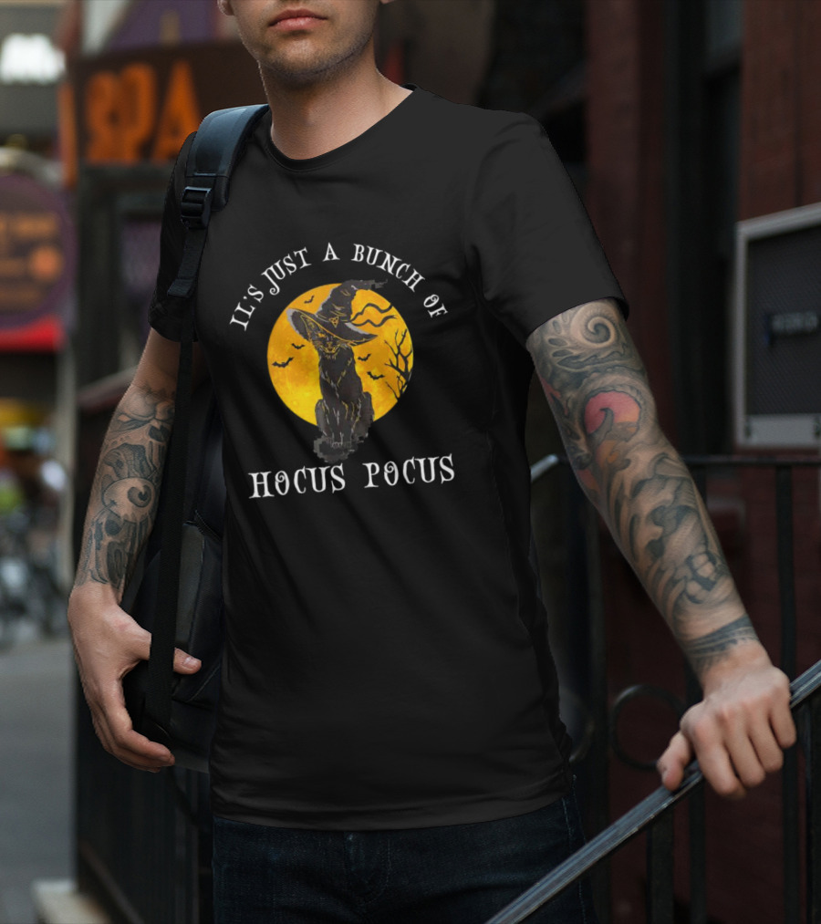 It's Just A Bunch Of Hocus Pocus Halloween Black Cat And Witch Hat With Full Moon T-Shirt