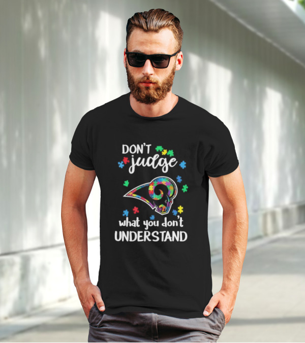 Los Angeles Rams Autism Awareness Don't Judge What You Don't Understand T-Shirt