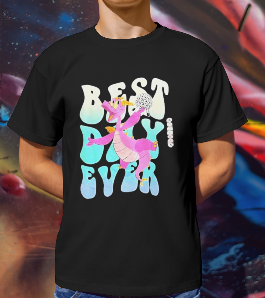 Best Day Ever Figment Dragon Epcot Spaceship Earth T-Shirt