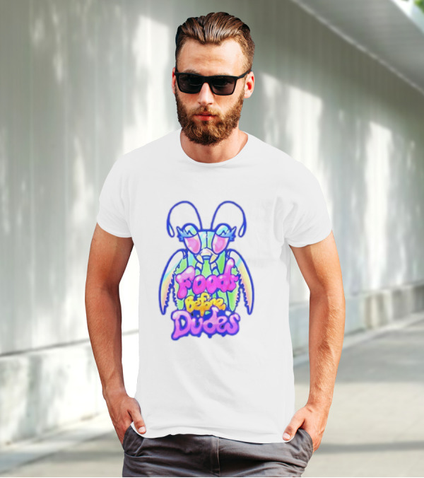 Mantis Neon Foods Before Dudes Colorful Insect Motif T-Shirt