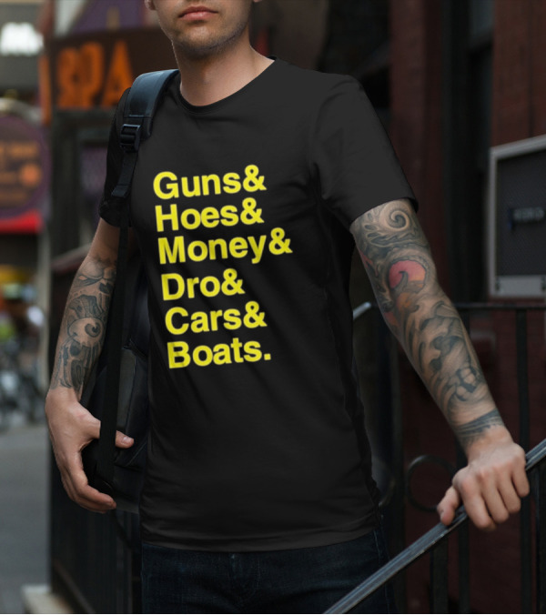 Guns Hoes Money Dro Cars Boats Ryan Long T-Shirt