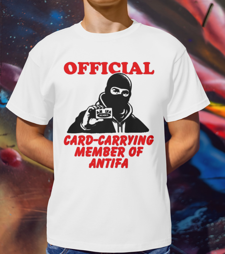 Official Card-Carrying Member Of Antifa T-Shirt