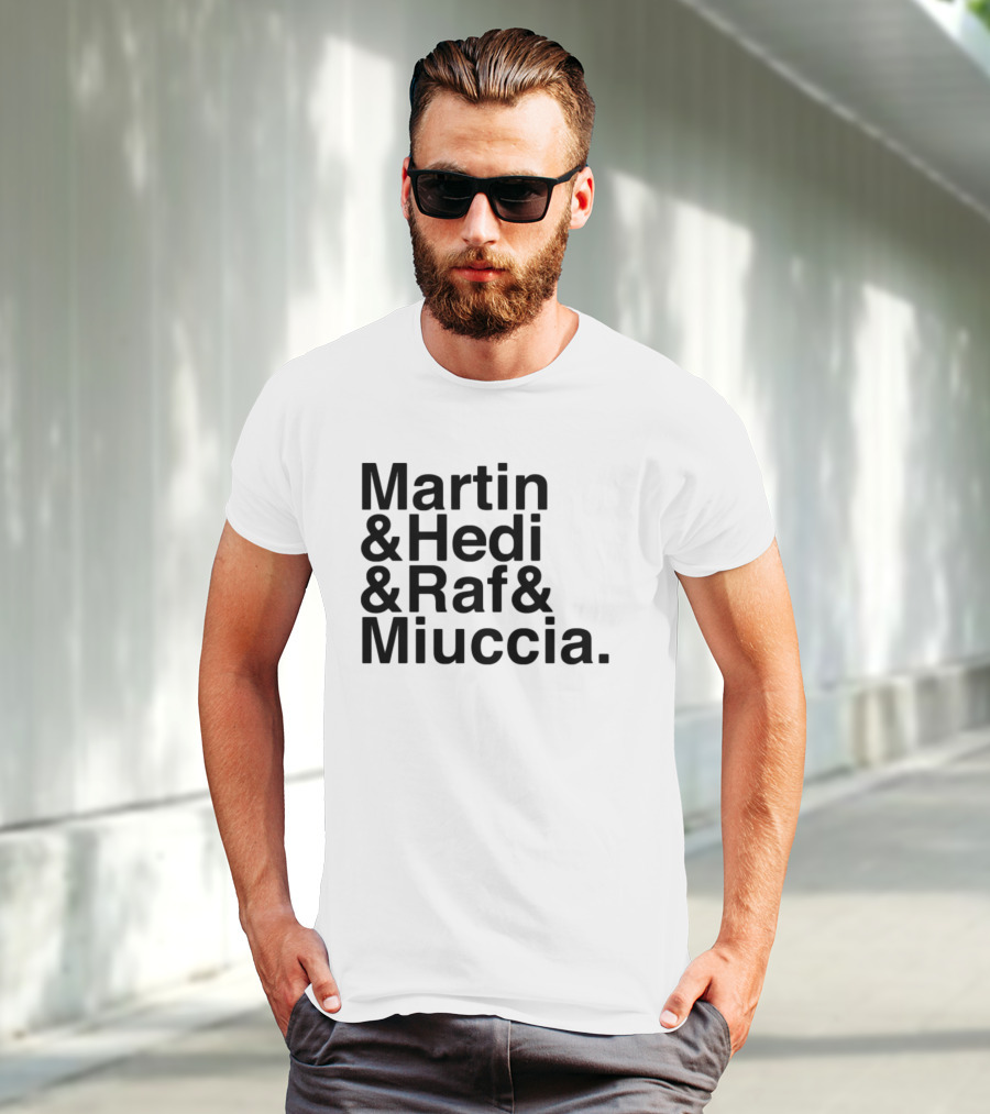 Martin & Hedi & Raf & Miuccia Collaboration Fashion Icons T-Shirt