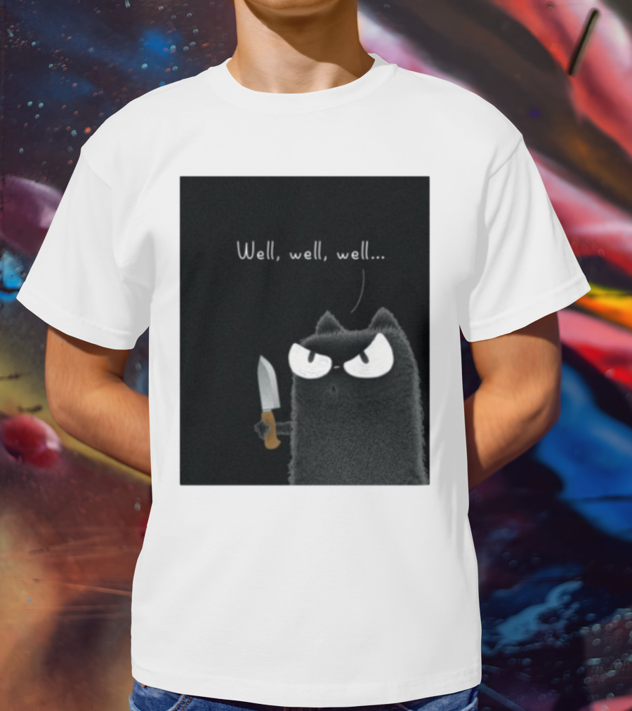 Well Well Well Purrinink Black Cat Knife Humor T-Shirt