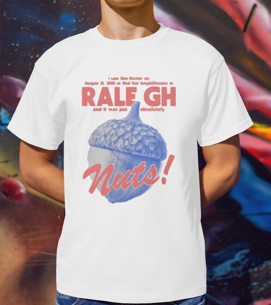 Ben Rector Raleigh Concert August 2023 Red Hat Amphitheater Nuts Acorn T-Shirt