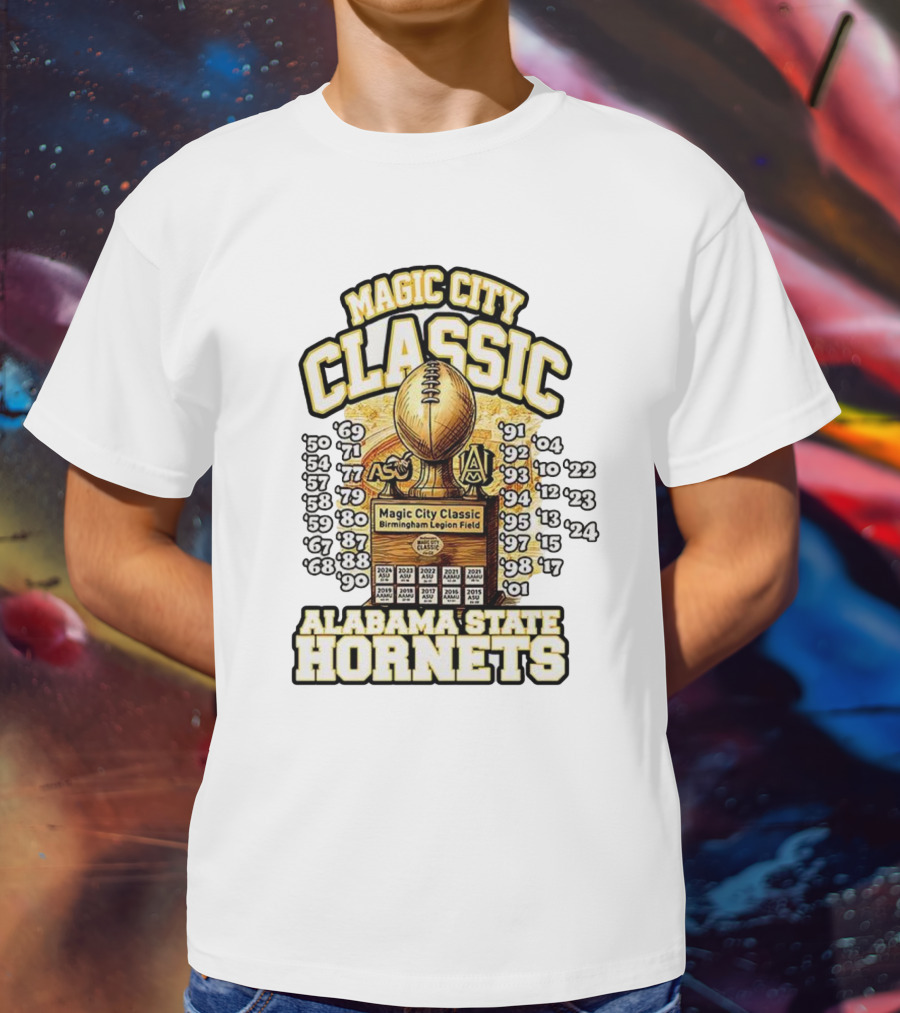 Magic City Classic Alabama State Hornets Birmingham Legion Field Championship Years T-Shirt