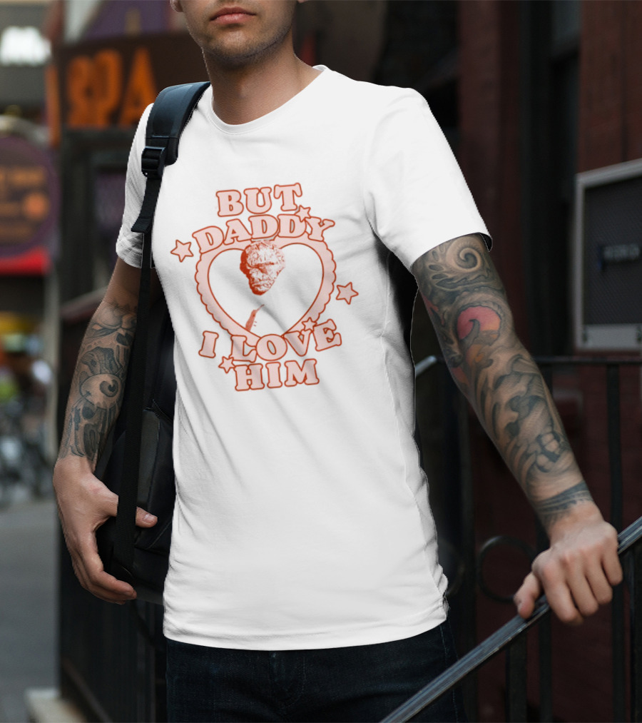 But Daddy I Love Him Benjamin Grimm Heart Design T-Shirt