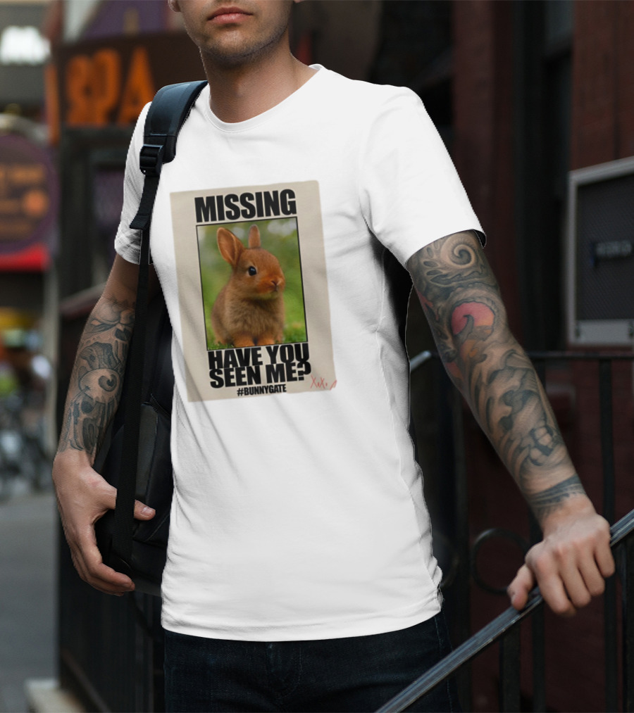 Missing Have You Seen Me Bunnygate XOXO T-Shirt
