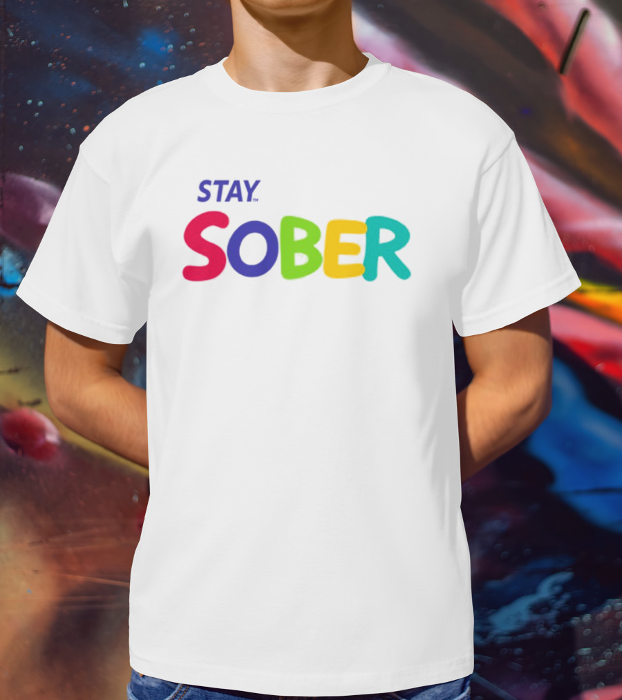 Stay Sober Bright Colorful Text Gaming T-Shirt