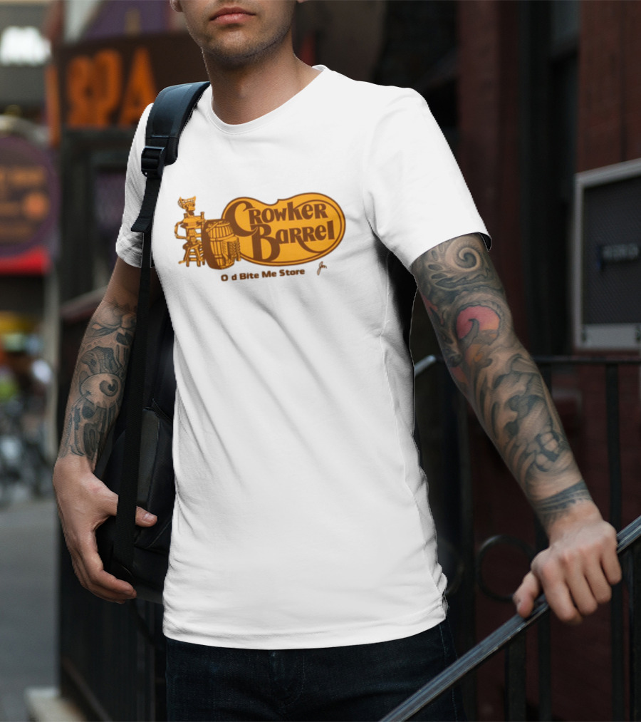 Crowker Barrel The Old Bite Me Store T-Shirt