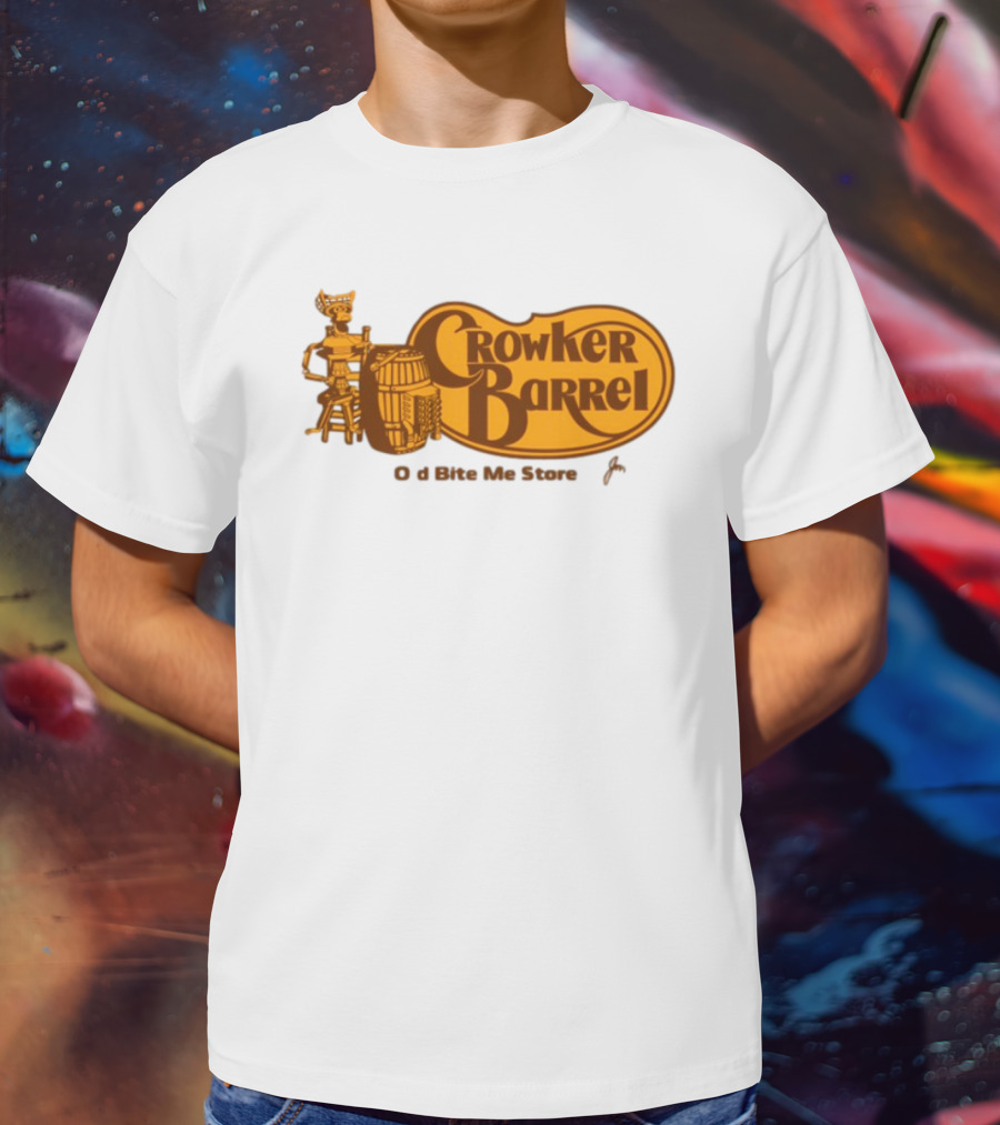 Crowker Barrel The Old Bite Me Store T-Shirt