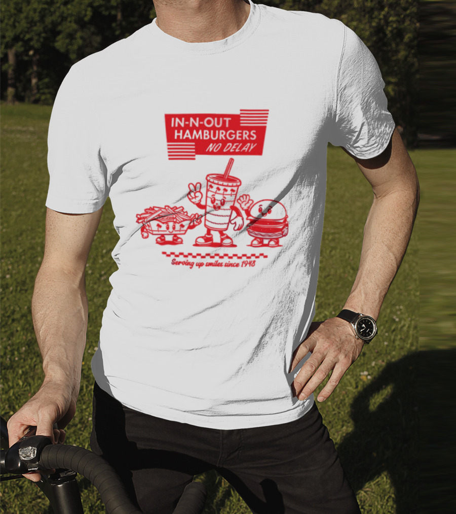 In N Out Hamburgers Happy Drink And Burger Serving Up Smiles Since 1948 T-Shirt