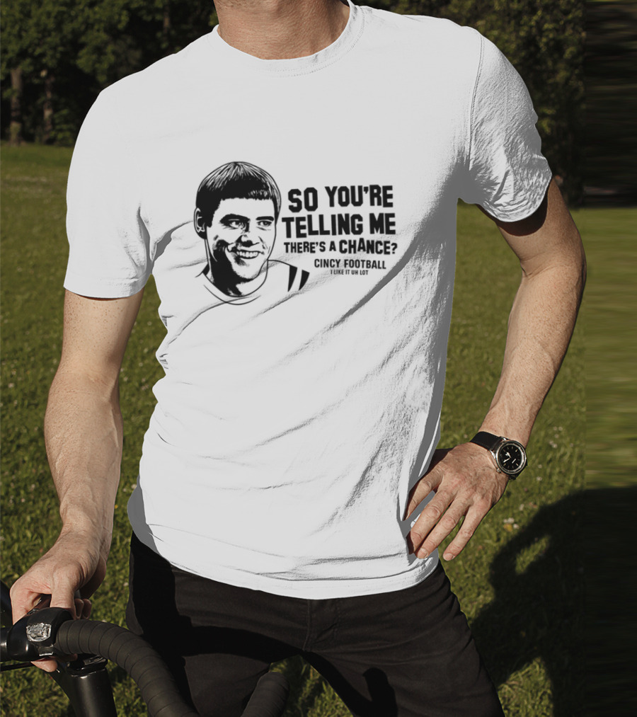 Lloyd Christmas So You're Telling Me There's A Chance Dumb And Dumber T-Shirt