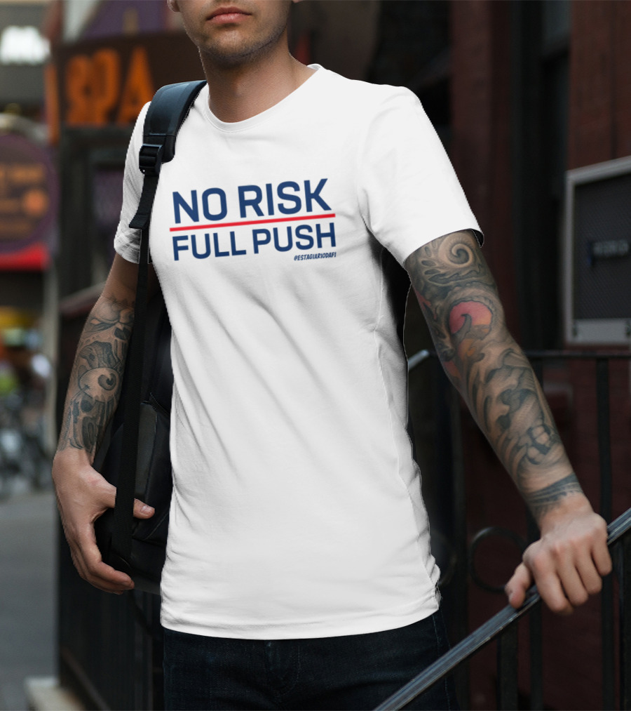 NO RISK FULL PUSH Crossfit Motivational Phrase T-Shirt