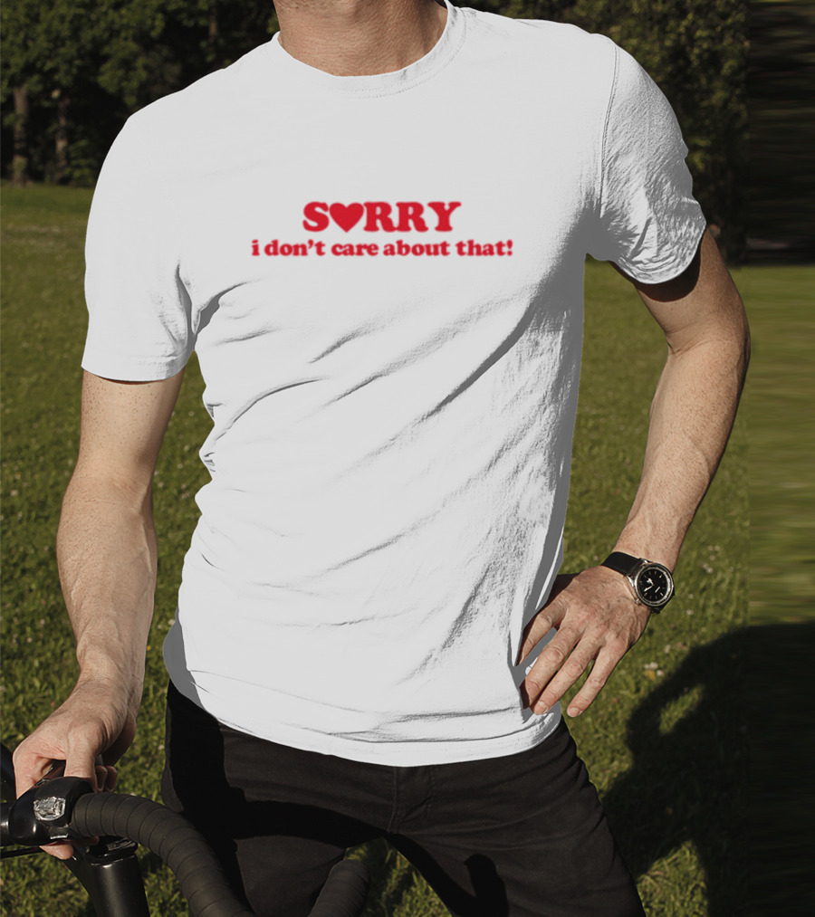 Donya Dadrasan Sorry Heart I Don't Care About That T-Shirt