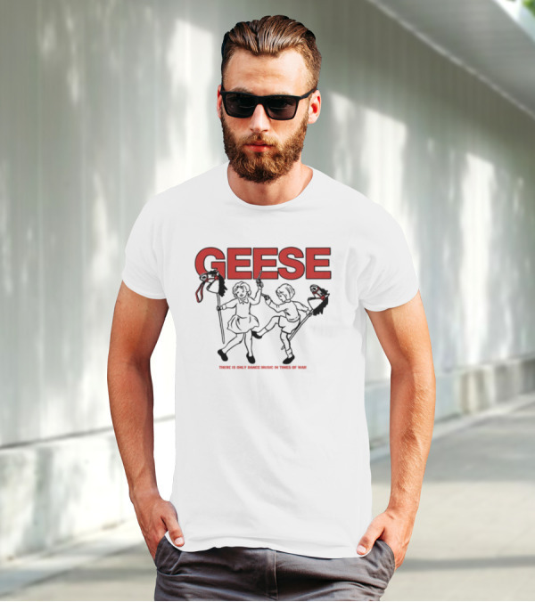 Geese There Is Only Dance Music In Times Of War Gaming Culture Squad T-Shirt