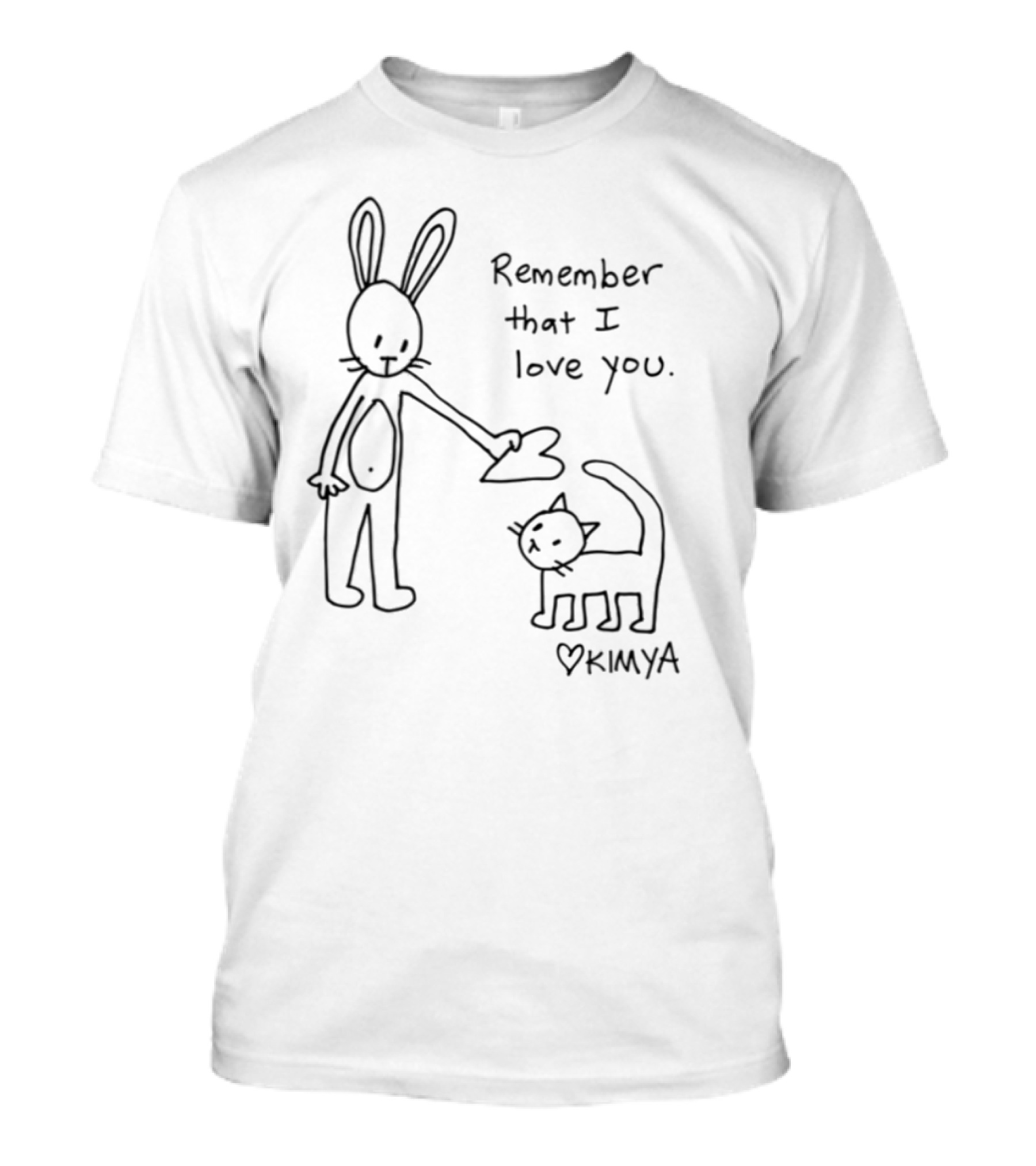Kimya Remember That I Love You Heart Typography T-Shirt