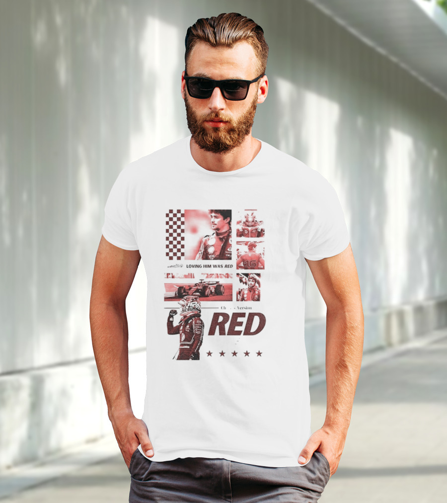 Charles Leclerc Ferrari Racing Formula 1 Fan Motorsport Loving Him Was Red T-Shirt