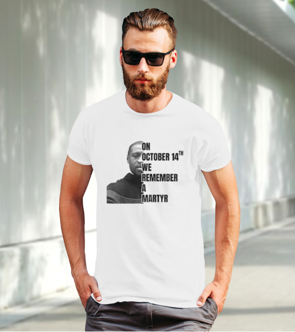 George Floyd On October 14th We Remember A Martyr T-Shirt