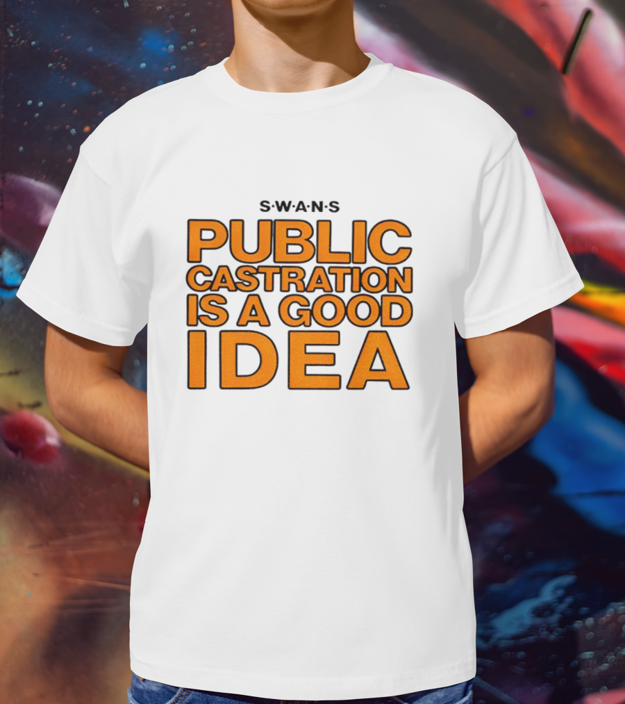 SWANS Public Castration Is A Good Idea Album Text T-Shirt