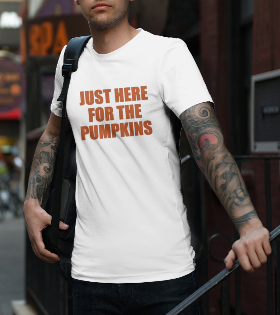 "Just Here For The Pumpkins Halloween Autumn Festive Vibes" T-Shirt