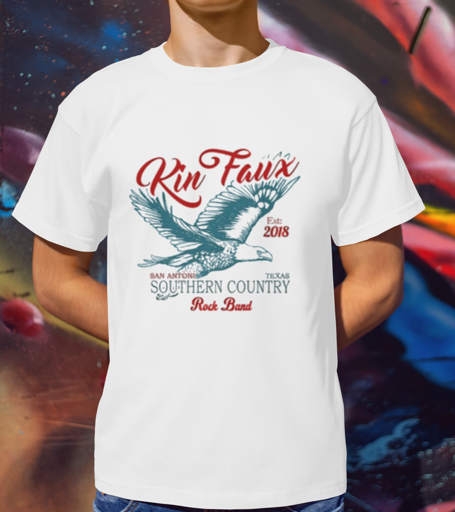 Kin Faux Southern Country Rock Band San Antonio Texas Eagle Est 2018 T-Shirt