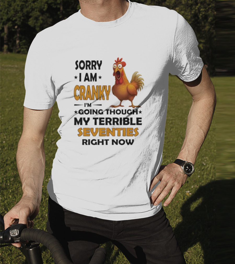 Cranky Chicken Going Through Seventies T-Shirt
