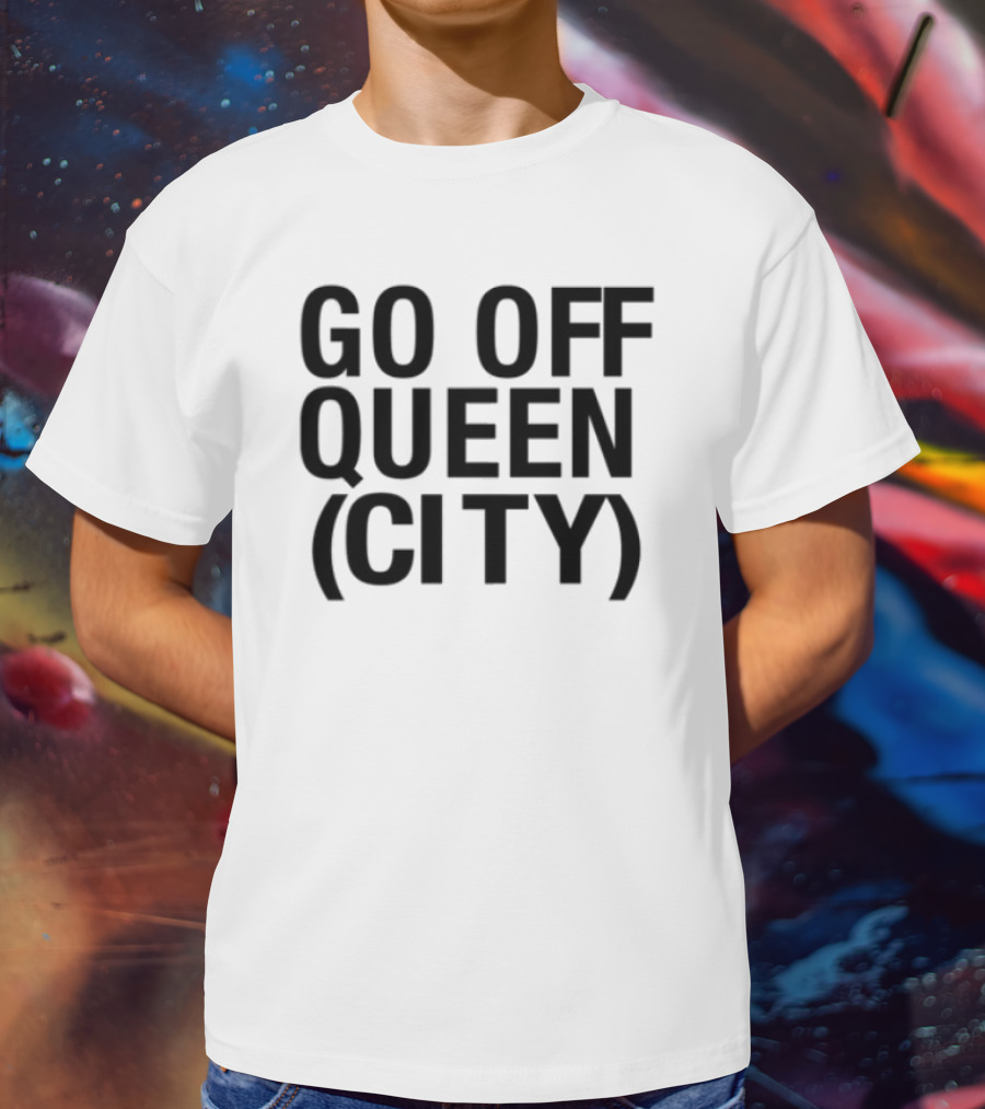 Go Off Queen City Statement T-Shirt