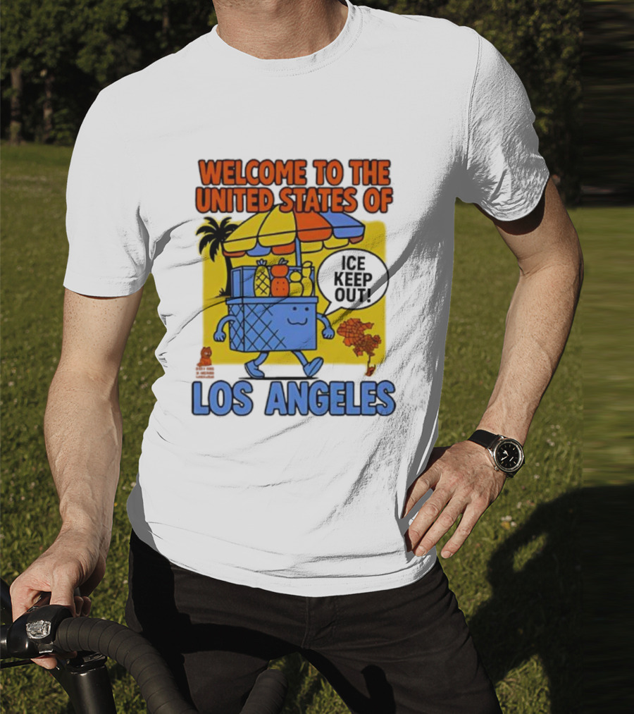 Welcome To The United States Of Los Angeles Keep Out ICE Vendor Cart Icons Palm Trees T-Shirt