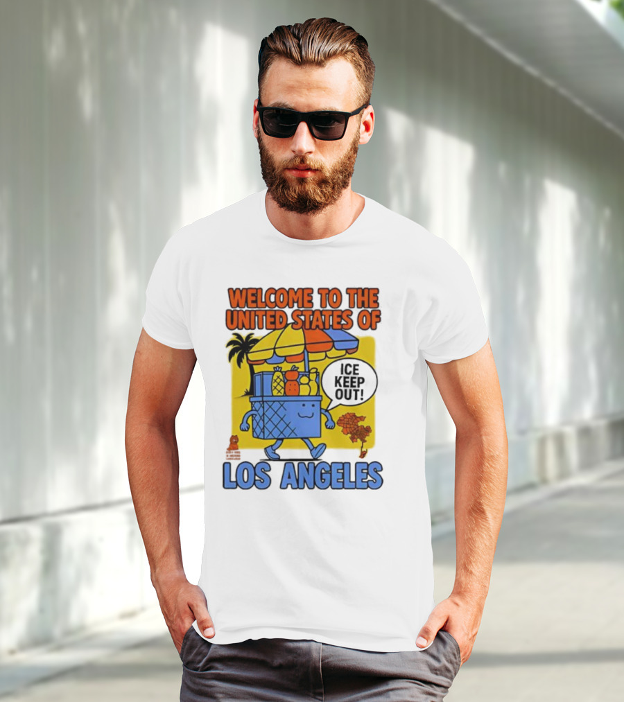 Welcome To The United States Of Los Angeles Keep Out ICE Vendor Cart Icons Palm Trees T-Shirt