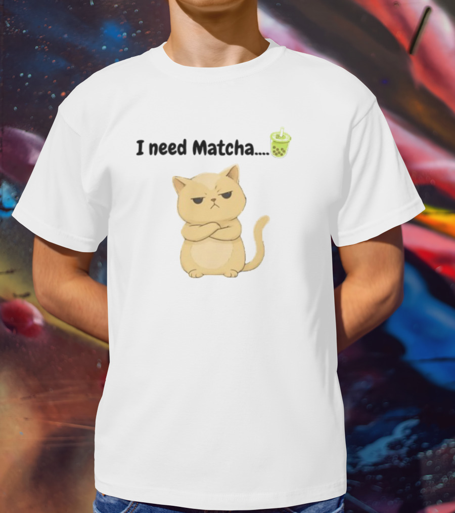 Amran I Need Matcha Grumpy Cat Boba Bubble Tea T-Shirt